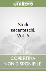 Studi secenteschi. Vol. 5 libro