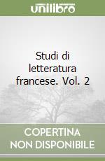 Studi di letteratura francese. Vol. 2