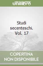Studi secenteschi. Vol. 17 libro