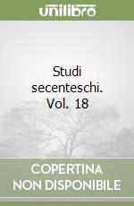 Studi secenteschi. Vol. 18 libro
