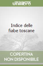 Indice delle fiabe toscane libro