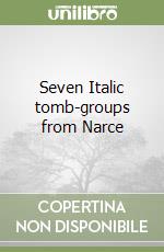 Seven Italic tomb-groups from Narce libro