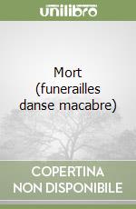 Mort (funerailles danse macabre) libro