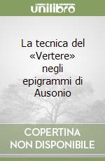 La tecnica del «Vertere» negli epigrammi di Ausonio libro