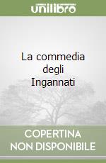 La commedia degli Ingannati libro