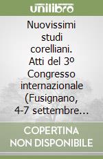 Nuovissimi studi corelliani. Atti del 3º Congresso internazionale (Fusignano, 4-7 settembre 1980) libro