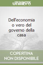 Dell'economia o vero del governo della casa libro