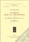 Le origini della cultura europea. Vol. 1: Rivelazioni della linguistica storica libro