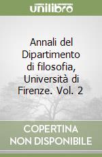 Annali del Dipartimento di filosofia, Università di Firenze. Vol. 2 libro