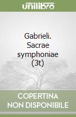 Gabrieli. Sacrae symphoniae (3t) libro