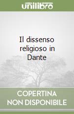 Il dissenso religioso in Dante