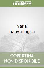 Varia papyrologica libro