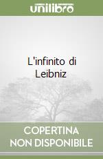 L'infinito di Leibniz libro