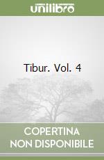 Tibur. Vol. 4 libro