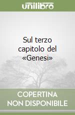 Sul terzo capitolo del «Genesi» libro