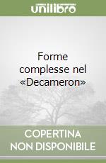 Forme complesse nel «Decameron»