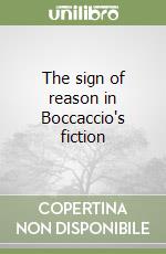 The sign of reason in Boccaccio's fiction libro