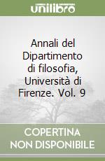 Annali del Dipartimento di filosofia, Università di Firenze. Vol. 9 libro