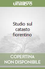 Studio sul catasto fiorentino