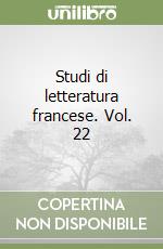Studi di letteratura francese. Vol. 22