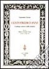 Centotredici anni. Catalogo storico della mostra (Firenze, Biblioteca nazionale centrale, 22 aprile-23 maggio 1999) libro