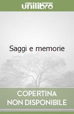 Saggi e memorie