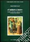 Condurre a onore. Famiglia, matrimonio e assistenza dotale a Firenze in età moderna libro