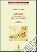 Aradia. Il vangelo delle streghe libro