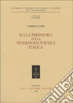 Sulla preistoria della tradizione poetica italica libro