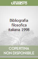 Bibliografia filosofica italiana 1998 libro