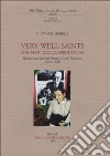 Very Well Saints. A Sum of Deconstruction. Illazioni su Gertrude Stein e Virgil Thomson (Paris, 1928) libro