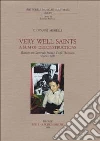 Very Well Saints. A Sum of Deconstruction. Illazioni su Gertrude Stein e Virgil Thomson (Paris, 1928) libro di Morelli Giovanni