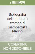 Bibliografia delle opere a stampa di Giambattista Marino