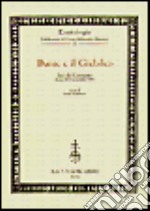 Dante e il Giubileo. Atti del Convegno (Roma, 29-30 novembre 1999) libro