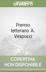 Premio letterario A. Vespucci libro
