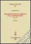 Riflessioni di un liberale sulla democrazia 1943-1947 libro di Einaudi Luigi Soddu P. (cur.)