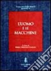 L'uomo e le macchine libro