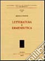 Letteratura e ermeneutica libro