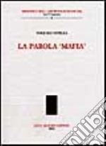 La parola «mafia» libro