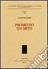 Prometeo. Un mito libro