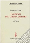 Laberinti del libero arbitrio libro