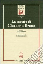 La mente di Giordano Bruno libro