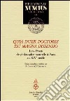 Quia inter doctores est magna dissensio. Les débats de philosophie naturelle à Paris au XIVe siècle libro