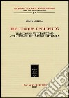 Tra Cinque e Seicento. Tradizione e anticlassicismo nella sintassi della prosa letteraria libro di Bozzola Sergio