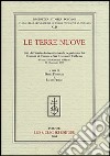 Le terre nuove. Atti del Seminario internazionale (Firenze, 28-30 gennaio 1999) libro