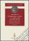 L'Illuminismo di Dio: alle origini della mentalità liberale. Religione, teologia, filosofia e storia in Johann Salomo Semler (1725-1791) libro di Bordoli Roberto