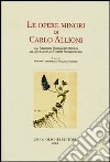 Le opere minori di Carlo Allioni. Dal «Rariorum Pedemontii stirpium» all'«Auctarium ad Floram Pedemontanam» libro