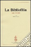 La Bibliofilía. Indici 1979-2000. Con CD-ROM libro