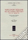Vincenzo Bellini. Nel secondo centenario della nascita. Atti del Convegno internazionale (Catania, 8-11 novembre 2001) libro