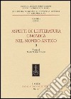 Aspetti di letteratura gnomica nel mondo antico. Vol. 2 libro di Funghi M. S. (cur.)